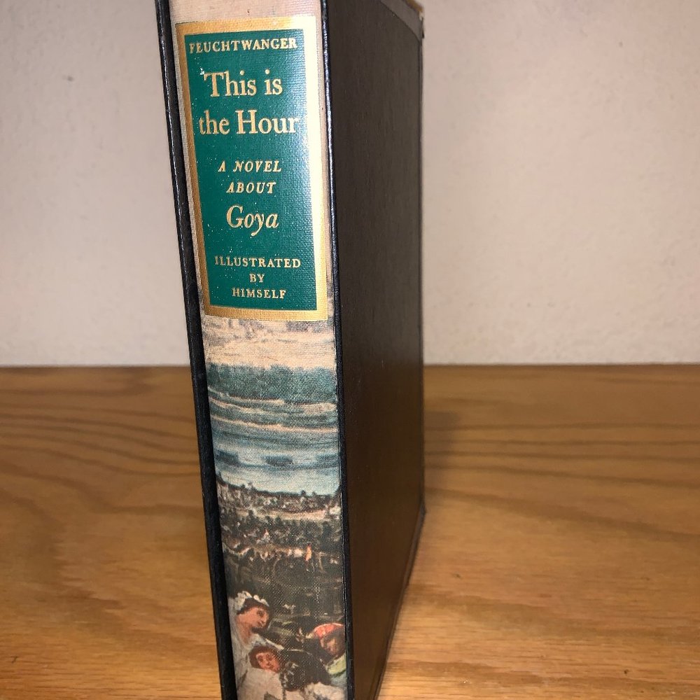 RARE BOOK: 'This is the Hour' A NOVEL ABOUT GOYA